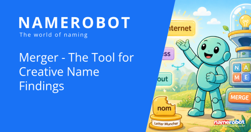 Merger - The Tool for Creative Name Findings NameRobot social share graphic about the Merger tool, showing Namero beside a colorful machine for combining word parts.